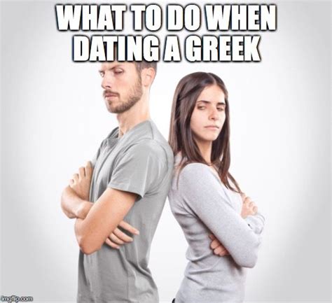 dating a greek woman meme